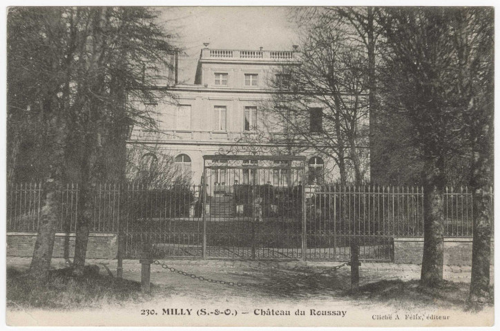 MILLY-LA-FORET. - Le château du Roussay [Editeur Félix, 1907, timbre à 5 centimes]. 