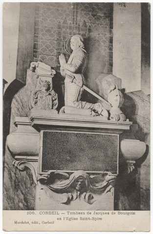 CORBEIL-ESSONNES. - Tombeau de Jacques de Bourgoin en l'église Saint-Spire, Mardelet, 1917, 16 lignes, ad. 