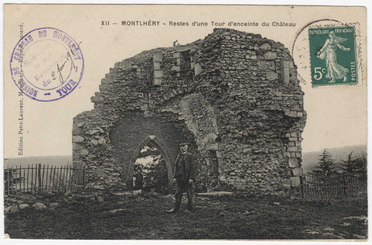 MONTLHERY. - Restes d'une tour d'enceinte du château [Editeur Patit-Laurent, 1912, timbre à 5 centimes]. 