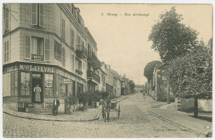 ORSAY. - Rue Archangé. Edition Lefèvre. 