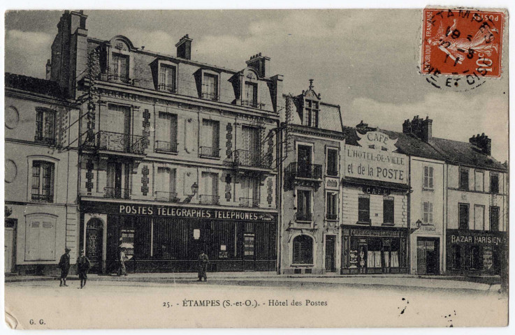 ETAMPES. - L'hôtel des Postes [Editeur Garnier, 1911, timbre à 10 centimes]. 