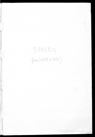 DRAVEIL. - Matrice des propriétés non bâties : folios 2889 à 3928 [cadastre rénové en 1967]. 