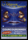 COURCOURONNES. - Théâtre d'eau : la légende de demain, 14 septembre - 16 septembre 2000. 