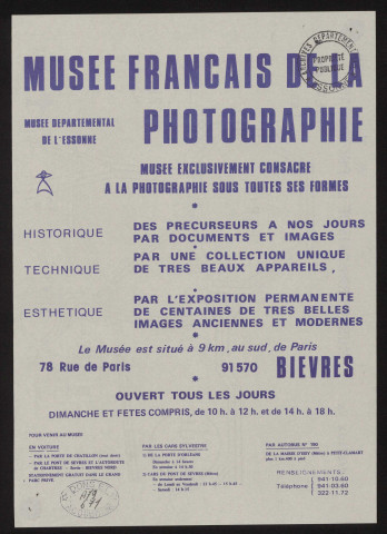 BIEVRES. - Musée français de la photographie. Musée exclusivement consacré à la photographie sous toutes ses formes : documentation d'informations, 1979. 