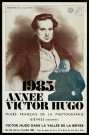 BIEVRES.- 1985. Année Victor Hugo : Victor Hugo dans la Vallée de la Bièvre, Musée français de la photographie, 22 mai-21 juillet 1985. 