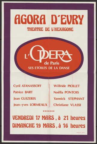 EVRY.- L'Opéra de Paris, ses étoiles de la danse, Théâtre de l'Hexagone, Agora d'Evry, 17 mars-19 mars 1978. 