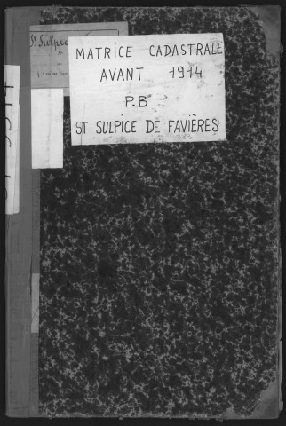 SAINT-SULPICE-DE-FAVIERES. - Matrice des propriétés bâties [cadastre rénové en 1933]. 