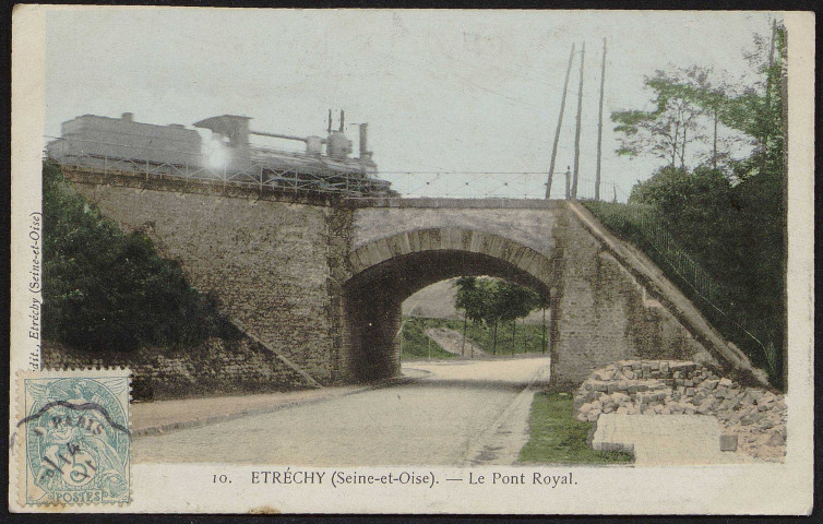 Etrechy.- Le pont royal [1904-1906]. 