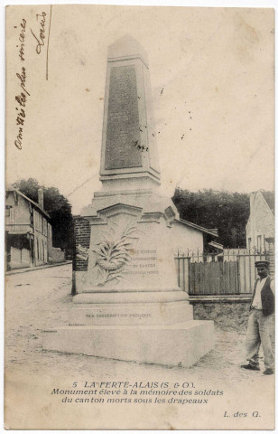 FERTE-ALAIS (LA). - Monument élevé à la mémoire des soldats du canton morts sous les drapeaux [Editeur L. des G., 1903, timbre à 10 centimes]. 