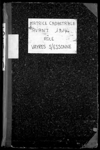 VAYRES-SUR-ESSONNE. - Matrice de rôle pour la contribution cadastrale [cadastre rénové en 1965]. 