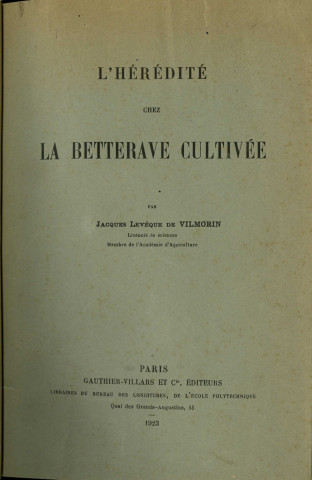 L'hérédité chez la betterave cultivée