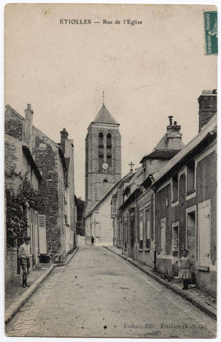 ETIOLLES. - Rue de l'église [Editeur Leduc, 1912, timbre à 5 centimes]. 