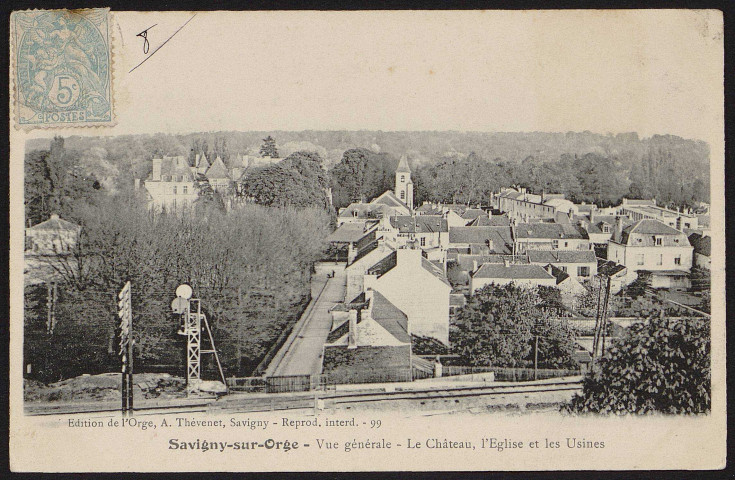 SAVIGNY-SUR-ORGE .- Vue générale, le château, l'église et les usines (1906). 