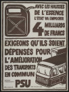 Essonne [Département]. - PARTI SOCIALISTE UNIFIE. Avec les hausses de l'essence, l'Etat va empocher 4 milliards de francs. Exigeons qu'ils soient dépensés pour l'amélioration des transports en commun (1975). 