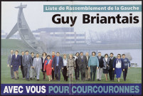 COURCOURONNES. - Affiche électorale. Liste pour le rassemblement de la gauche : Guy BRIANTAIS. Avec vous pour Courcouronnes (1989). 