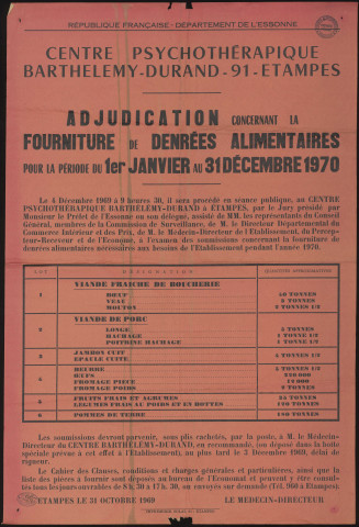 ETAMPES. - Adjudication concernant la fourniture de denrées alimentaires pour la période du 1er janvier au 31 décembre 1970, Centre psychothérapique Barthélémy-Durand, 31 octobre 1969. 