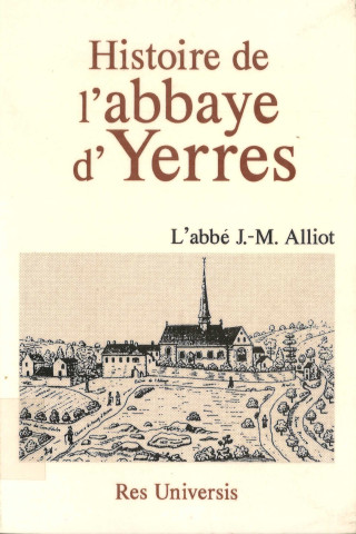 Histoire de l'abbaye d'Yerres