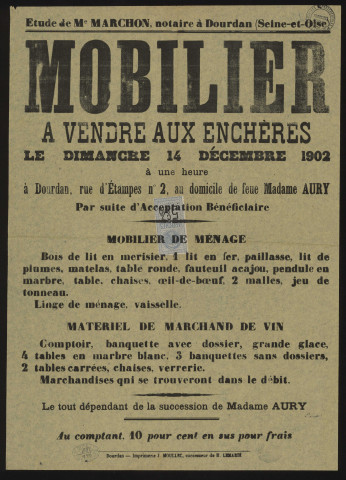 DOURDAN.- Vente aux enchères de mobilier de ménage et de matériel de marchand de vin dépendant de la succession de Mme AURY, 14 décembre 1902. 