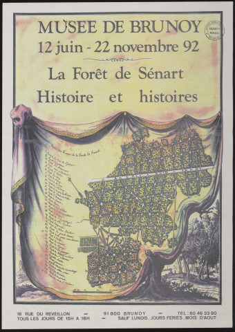 BRUNOY. - La forêt de Sénart. Histoire et histoires, Musée de Brunoy, 12 juin-22 novembre 1992. 