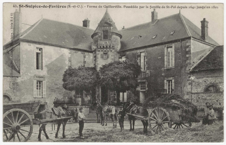 SAINT-SULPICE-DE-FAVIERES. - Ferme de Guillerville possédée par la famille de Saint-Pol depuis 1641 jusqu'en 1801 [Editeur Allorge]. 
