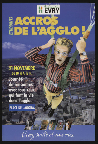 EVRY. - Journée de rencontres avec tous ceux qui font la vie dans l'agglo, Place de l'Agora, 21 novembre 1991. 