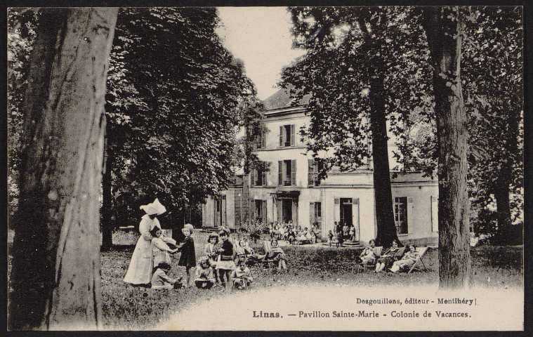 Linas.- Pavillon Sainte-Marie : Colonie de vacances [1920-1935]. 