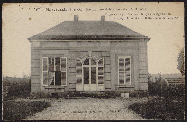 MARCOUSSIS.- Pavillon de chasse du XVIIIe siècle [1904-1919].