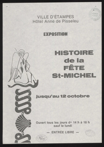 ETAMPES. - Exposition : Histoire de la fête Saint-Michel, Hôtel Anne-de-Pisseleu, [octobre 1985]. 