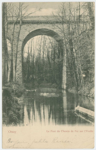 ORSAY. - Le pont du chemein de fer sur l'Yvette. Edition Trianon, 1904, 1 timbre à 5 centimes. 