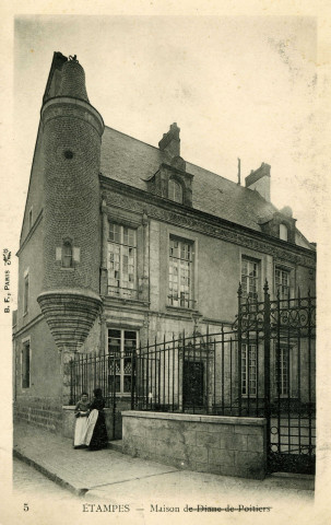 ETAMPES. - Hôtel Anne de Pisseleu [Editeur BF].