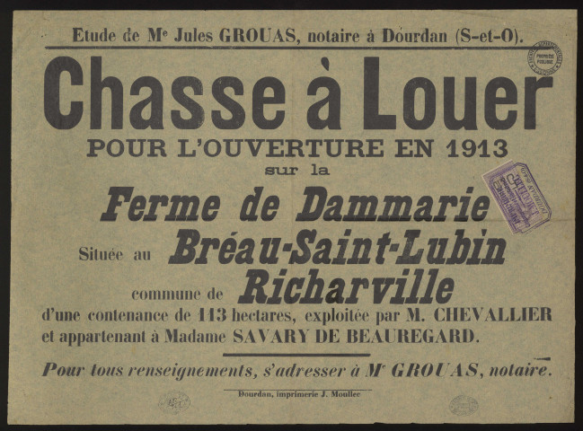 RICHARVILLE.- Avis de chasse à louer, pour l'ouverture de 1913, sur les terres de la ferme de Dammarie appartenant à Mme SAVARY DE BEAUREGARD, Hameau du Bréau-Saint-Lubin, [1912]. 