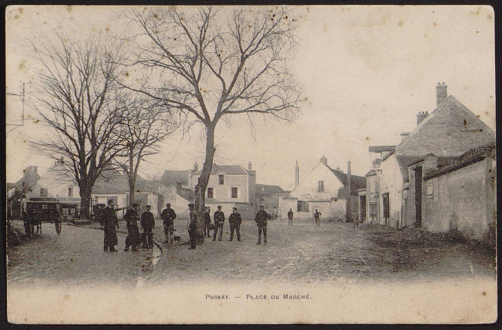 Pussay.- Place du marché [1904-1905]. 