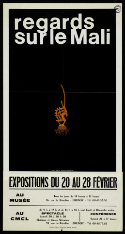 BRUNOY.- Exposition : Regards sur le Mali, Musée de Brunoy, [20 février-28 février 1985]. 