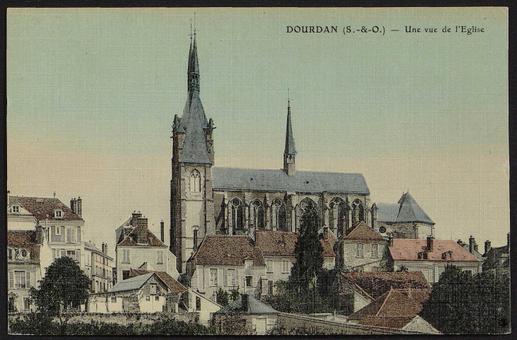 Dourdan.- Une vue de l'église [1904-1930]. 