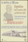 PALAISEAU. - Exposition : Le métro à 100 ans. Fulgence Bienvenue. Un polytechnicien dans le métro, Ecole polytechnique, 23 octobre 2000-28 février 2001. 