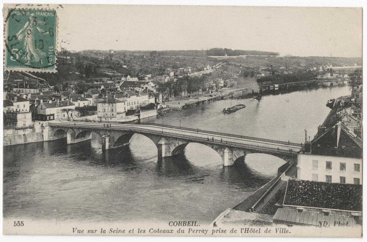 CORBEIL-ESSONNES. - Vue sur la Seine et les coteaux du Perray prise de l'hôtel de ville, ND, 1918, 6 mots, 5 c, ad. 