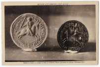 ETAMPES. - Musée d'Etampes (XIIIe s.). Matrice en bronze et moulage du sceau de Guillaume Menier, gouverneur du château d'Etampes (1214) [Editeur Rameau, sépia]. 