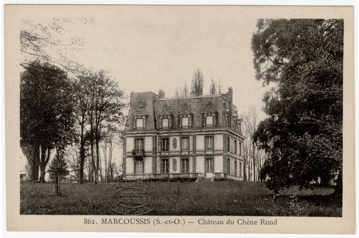 MARCOUSSIS. - Château du Chêne Rond. Editeur Baslé. 