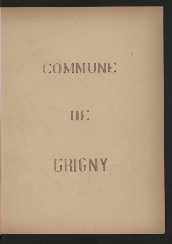 GRIGNY. - Monographie communale [1899] : 2 bandes, 6 vues. 