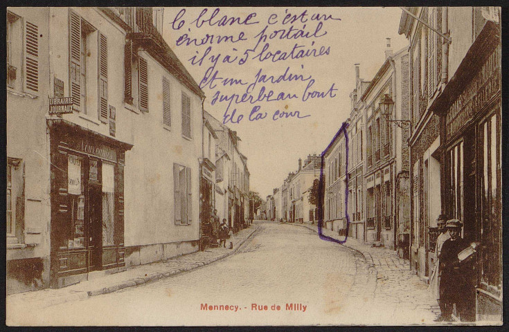 MENNECY.- Rue de Milly [1920-1930].