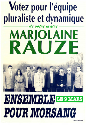 MORSANG-SUR-ORGE. - Votez pour l'équipe pluraliste et dynamique de votre maire Marjolaine RAUZE. Ensemble pour Morsang le 9 mars. 