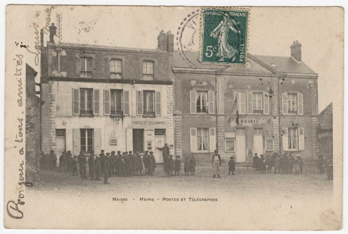 MAISSE. - Mairie. Postes et télégraphes. Bréger, (1909), 1 ligne, 5 c, ad. 