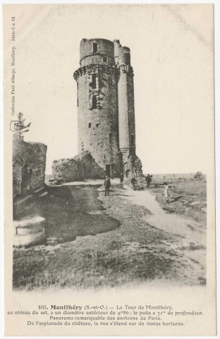 MONTLHERY. - La tour de Montlhéry. Edition Seine-et-Oise artistique et pittoresque, collection Paul Allorge. 