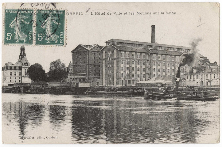 CORBEIL-ESSONNES. - L'hôtel de ville et les moulins sur la Seine, Mardelet, 1907, 15 lignes, 2x5 c, ad. 