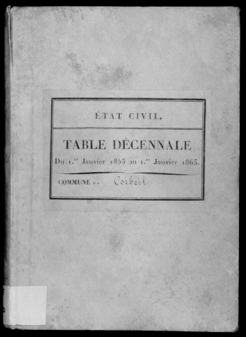CORBEIL. Tables décennales (1853-1862). 