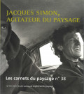 Jacques Simon, agitateur du paysage
