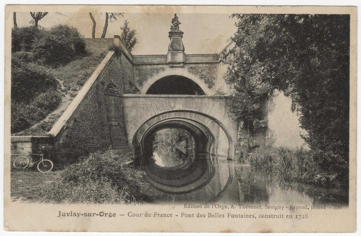 JUVISY-SUR-ORGE. - Cour de france. Pont des Belles-Fontaines construit en 1728. Thévenet, 2 mots, 5 c, ad. 