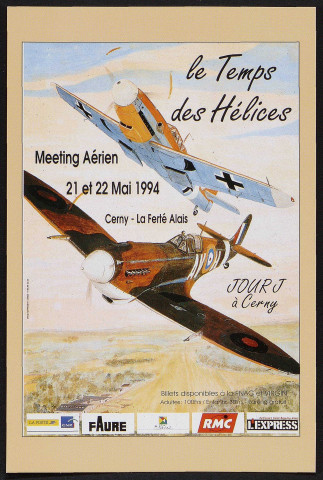 Cerny.- Meeting aérien Cerny-La Ferté-Alais. Le temps des hélices, Jour J à Cerny, 21 et 22 mai 1994. 