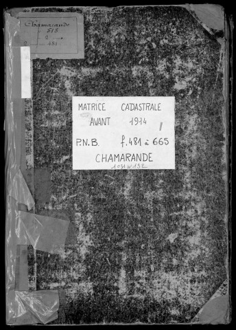 CHAMARANDE. - Matrice des propriétés bâties et non bâties : folios 481 à la fin [cadastre rénové en 1933]. 