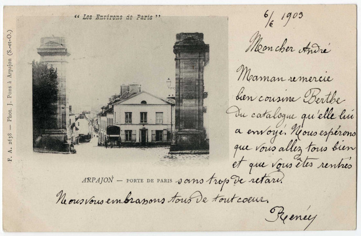 ARPAJON. - Porte de Paris, FA, 1903, 9 lignes, 10 c, ad. 